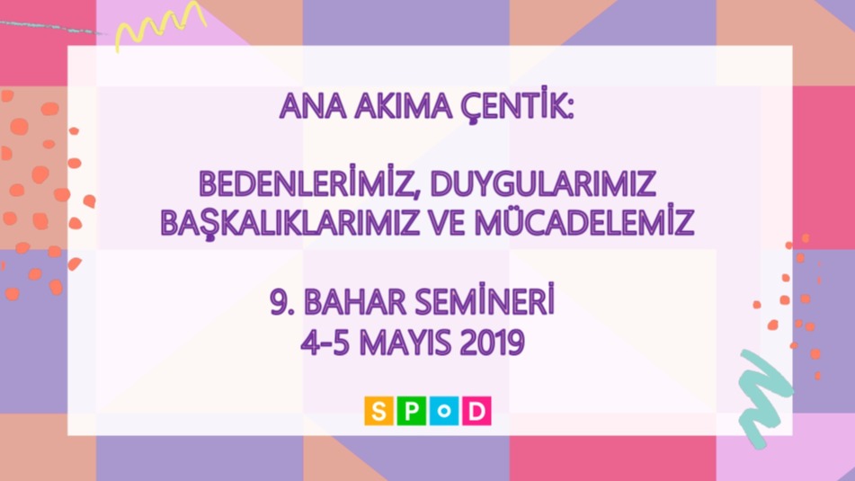 SPoD’un 9. Bahar Semineri sunumları şimdi yayında Kaos GL - LGBTİ+ Haber Portalı