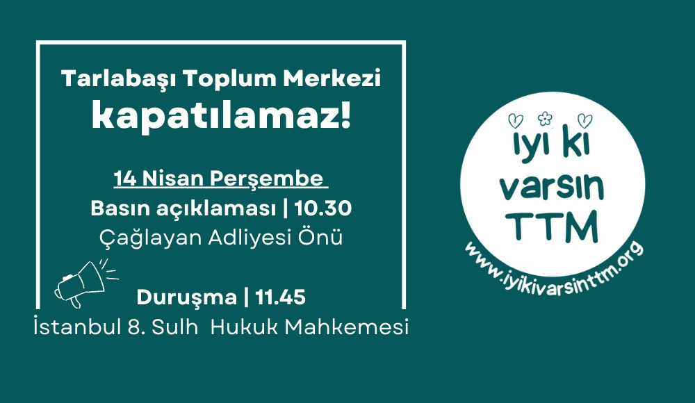 Tarlabaşı Toplum Merkezi davası öncesi basın açıklamasına çağrı Kaos GL - LGBTİ+ Haber Portalı