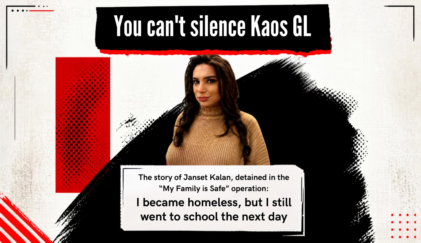 The story of Janset Kalan, detained in the “My Family is Safe” operation: “I became homeless, but I still went to school the next day” | Kaos GL - News Portal for LGBTI+