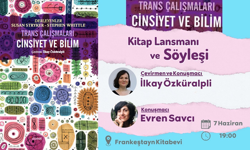 “Trans Çalışmaları: Cinsiyet ve Bilim” lansmanı 7 Haziran’da Kaos GL - LGBTİ+ Haber Portalı