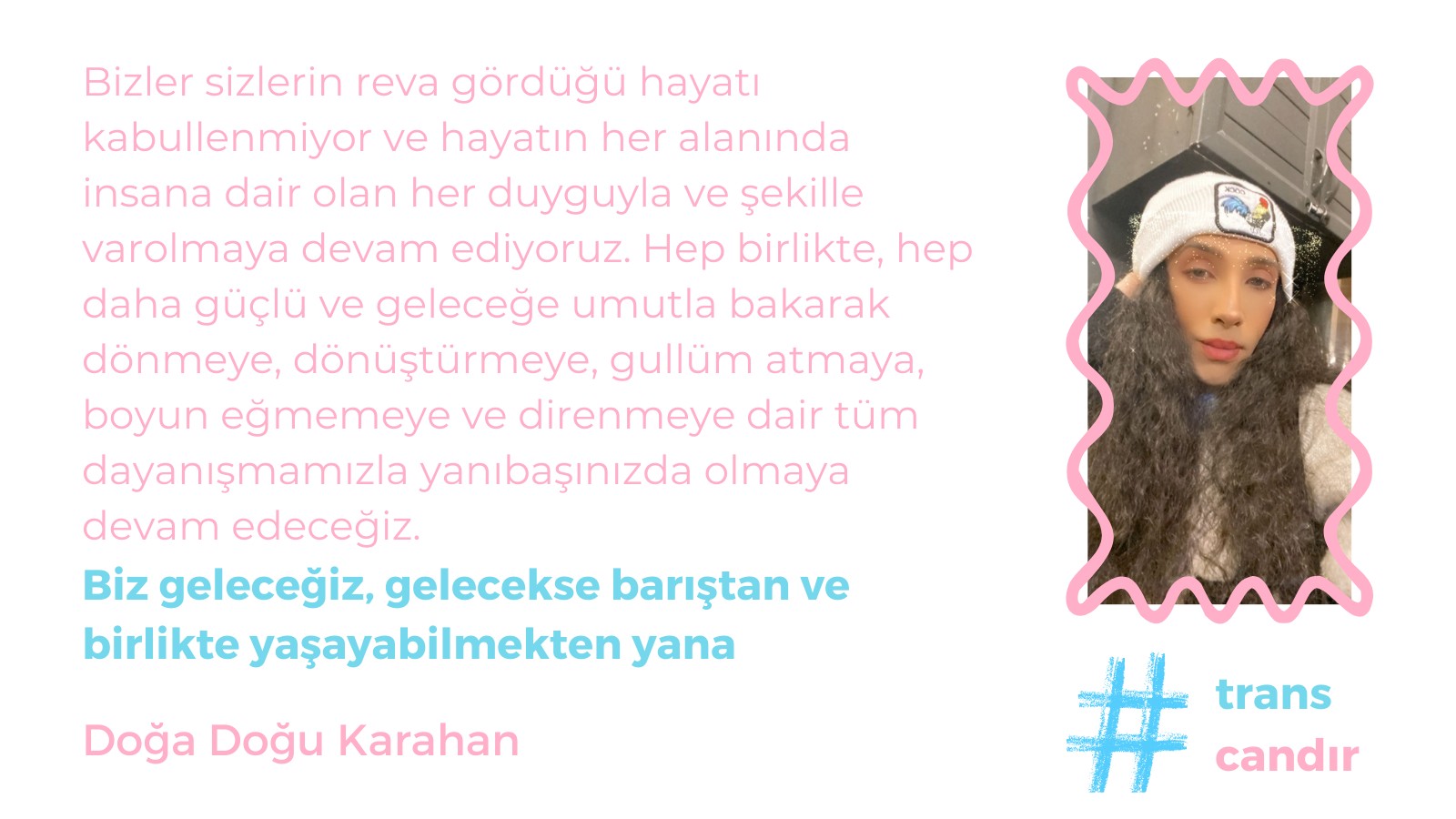 Trans sesler: Biz geleceğiz! Kaos GL - LGBTİ+ Haber Portalı