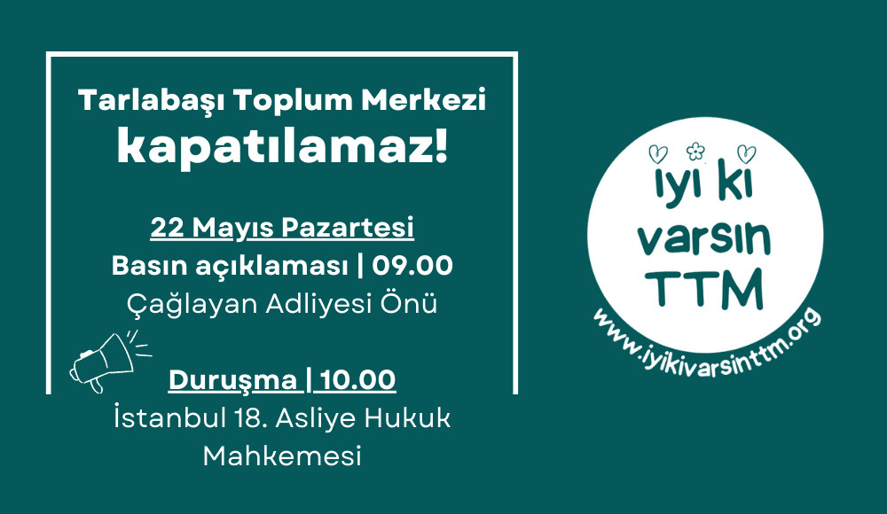 TTM kapatma davasında 22 Mayıs’ta karar bekleniyor | Kaos GL - LGBTİ+ Haber Portalı Haber