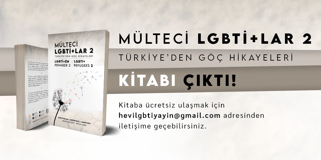 “Türkiye’den Göç Hikâyeleri: Mülteci LGBTİ+lar - 2” çıktı | Kaos GL - LGBTİ+ Haber Portalı Haber