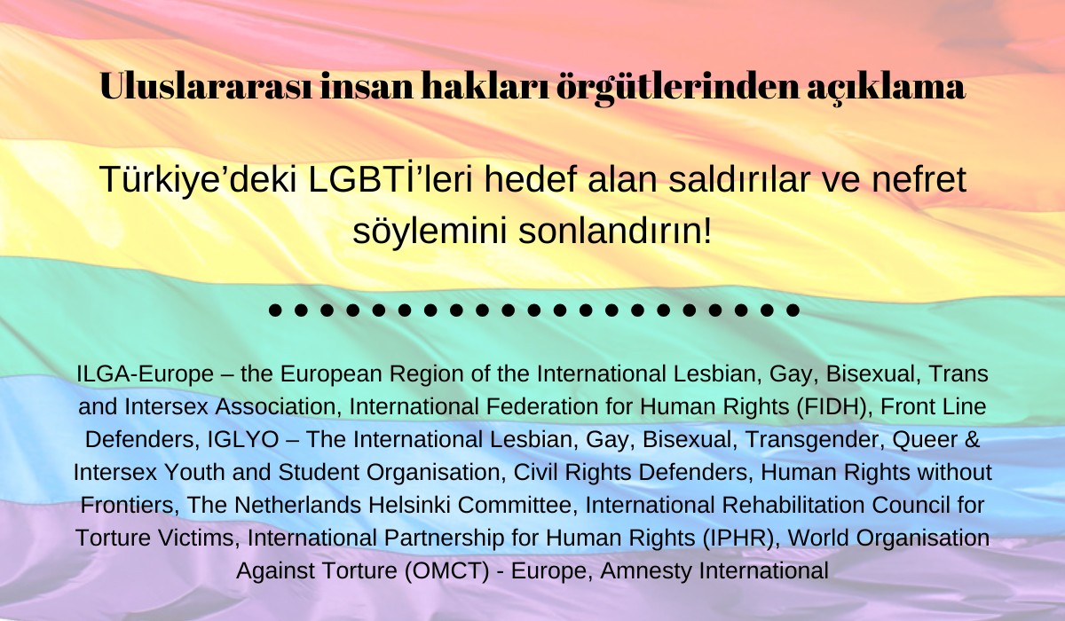 Uluslararası insan hakları örgütleri: LGBTİ’leri hedef alan saldırıları sonlandırın | Kaos GL - LGBTİ+ Haber Portalı