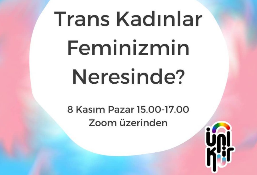 ÜniKuir’den “Trans kadınlar feminizmin neresinde?” atölyesi Kaos GL - LGBTİ+ Haber Portalı