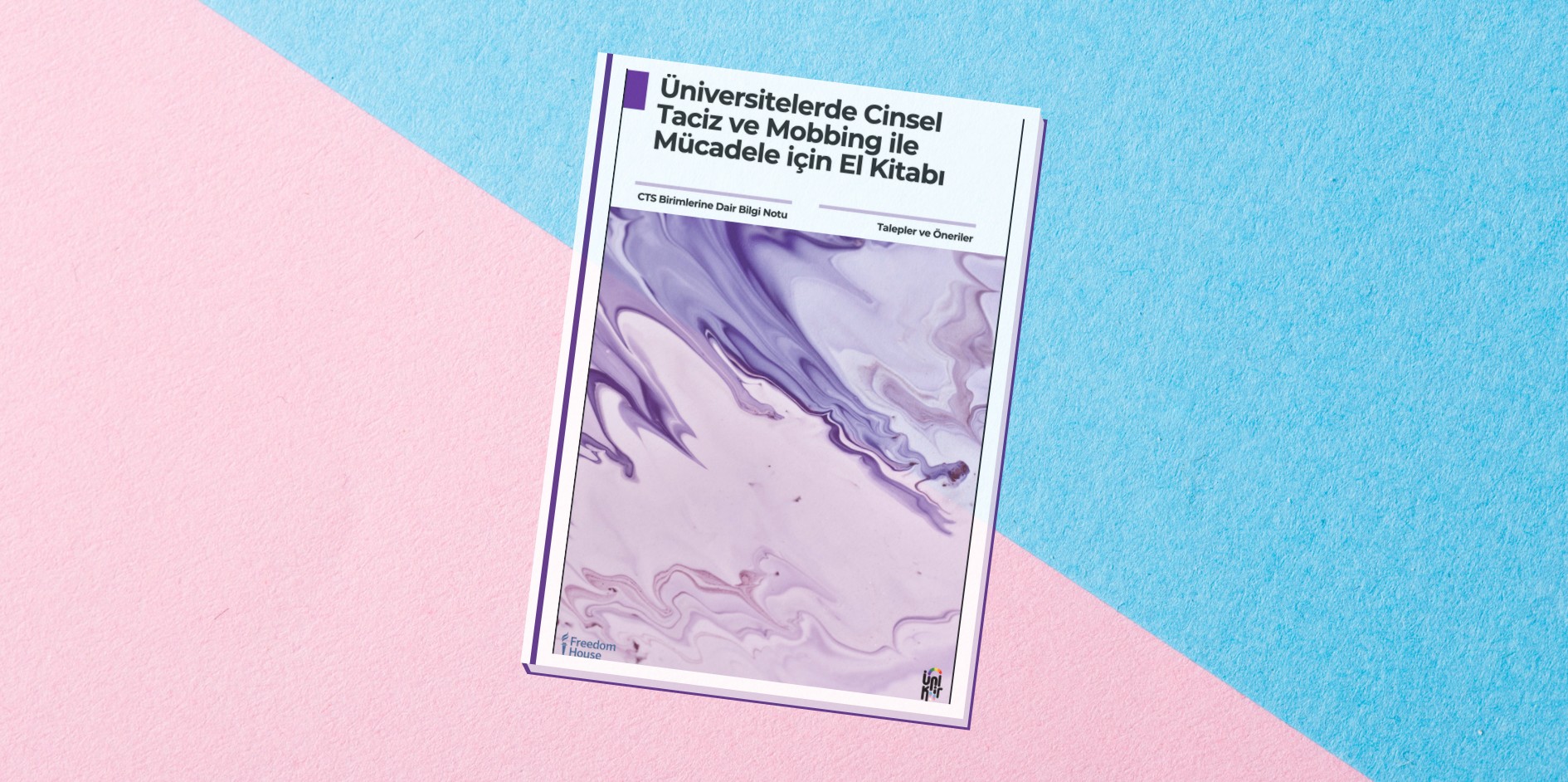 ÜniKuir’den “Üniversitelerde Cinsel Taciz ve Mobbing ile Mücadele için El Kitabı” Kaos GL - LGBTİ+ Haber Portalı