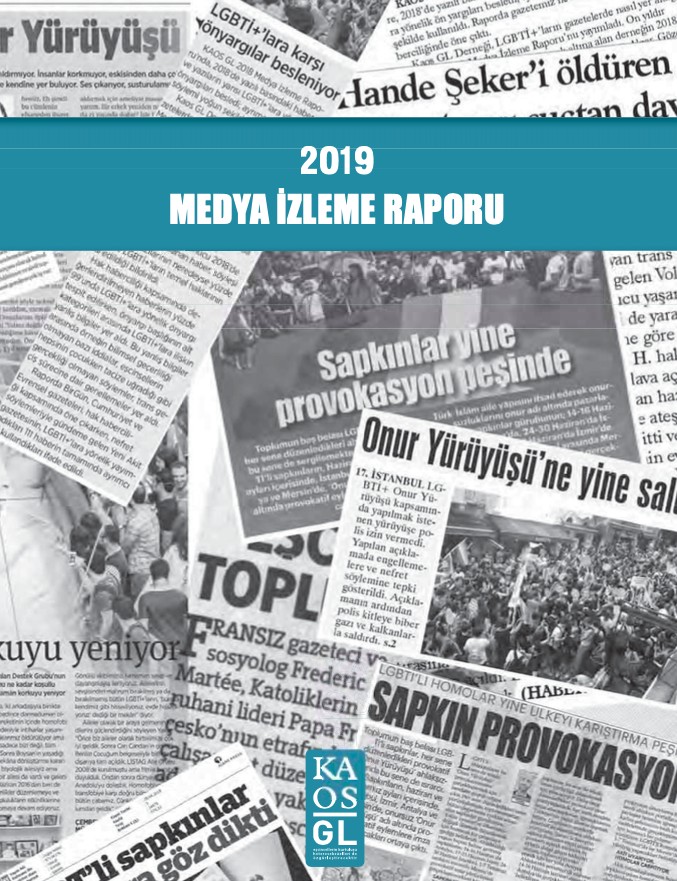 2019 Medya İzleme Raporu - Önsöz | Kaos GL - LGBTİ+ Haber Portalı