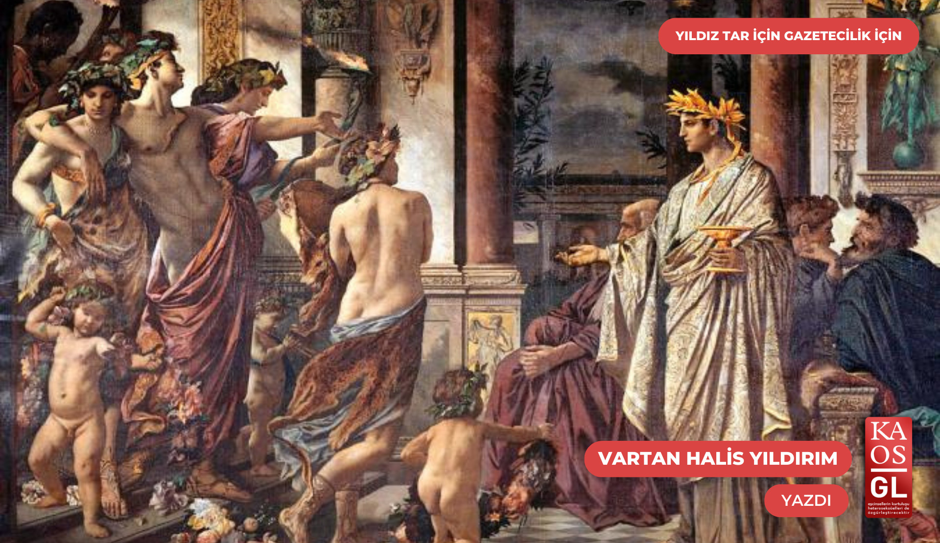 Altın Çağ, Platon’un Şöleni ve Eros Kaos GL - LGBTİ+ Haber Portalı