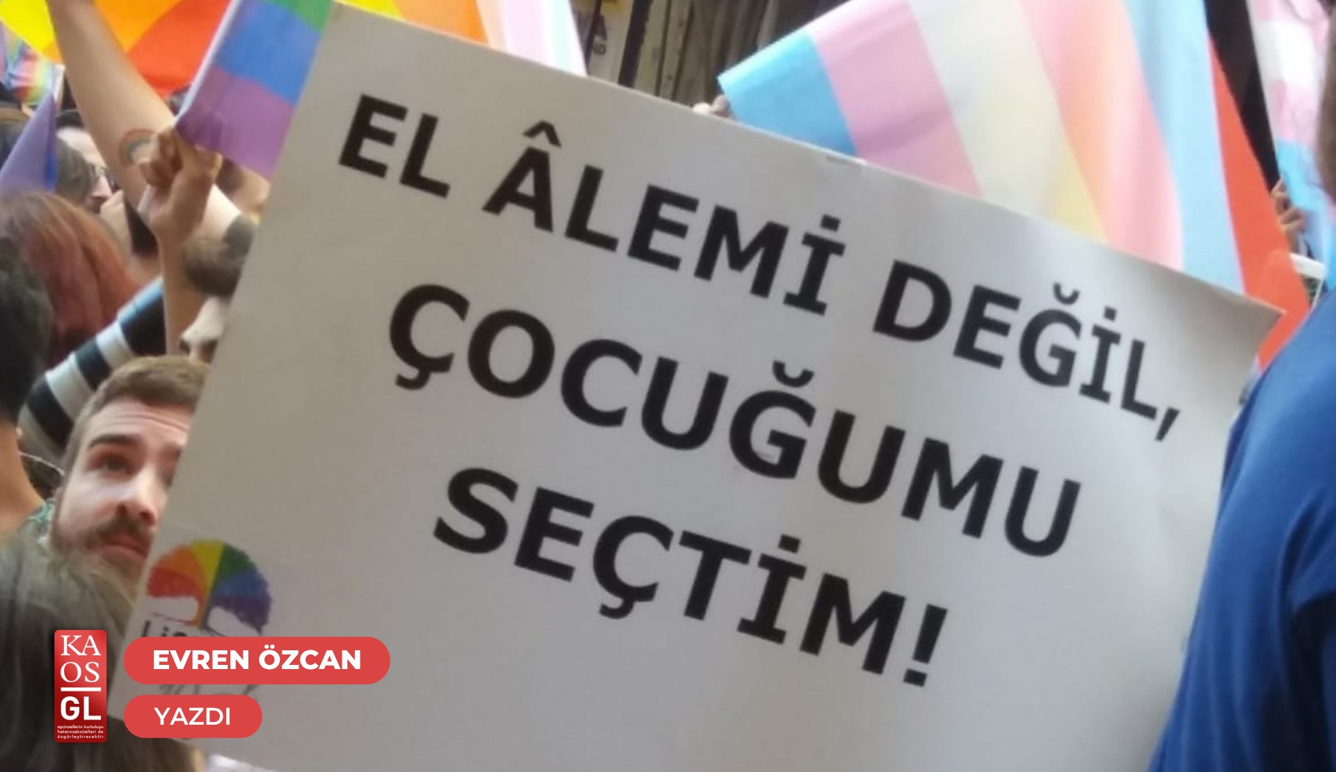 Bu bir distopya değil: Evlatlarımızı size kurban etmeyeceğiz Kaos GL - LGBTİ+ Haber Portalı