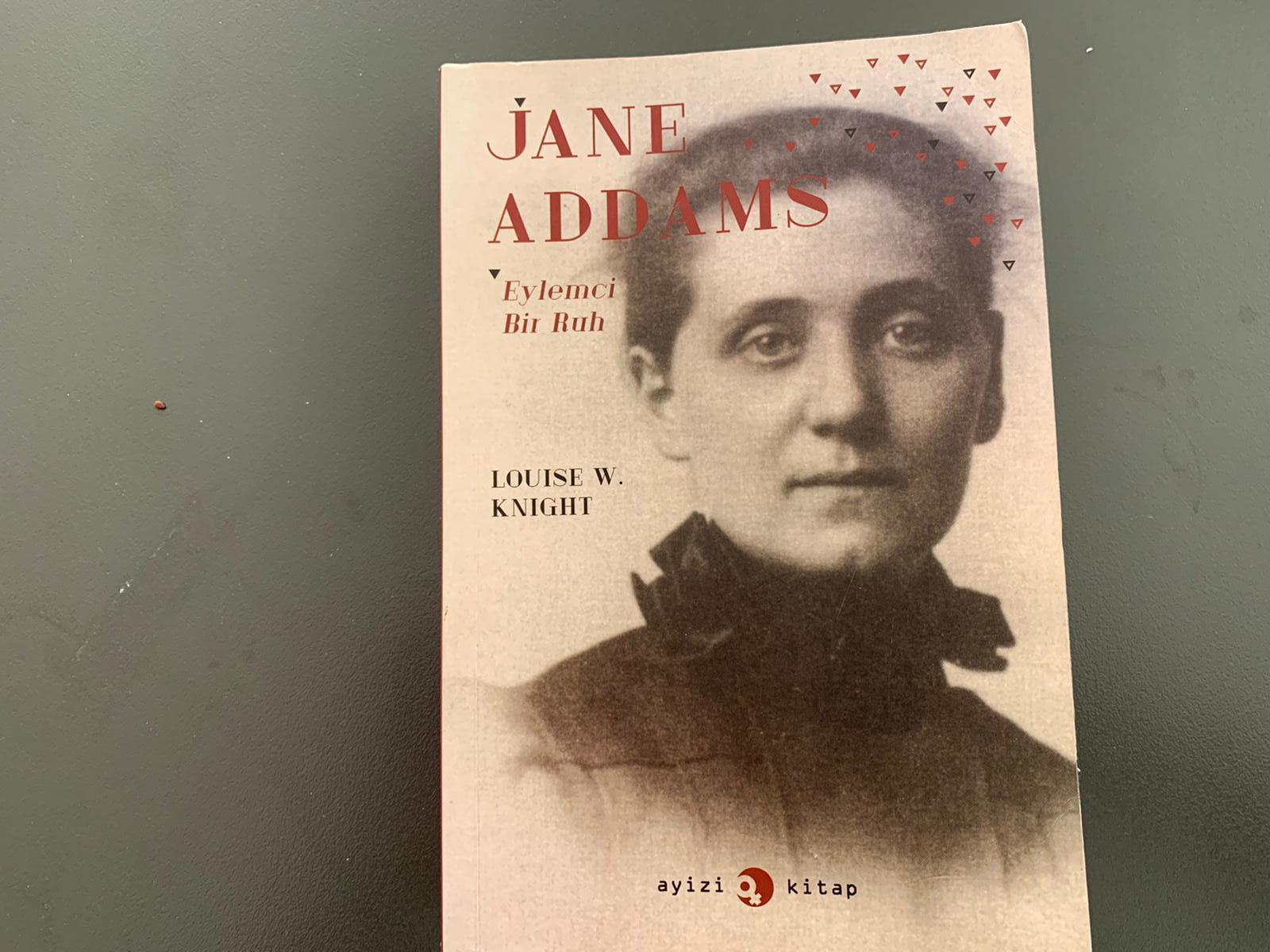 Jane Adams Eylemci Bir Ruh üzerine Kaos GL - LGBTİ+ Haber Portalı