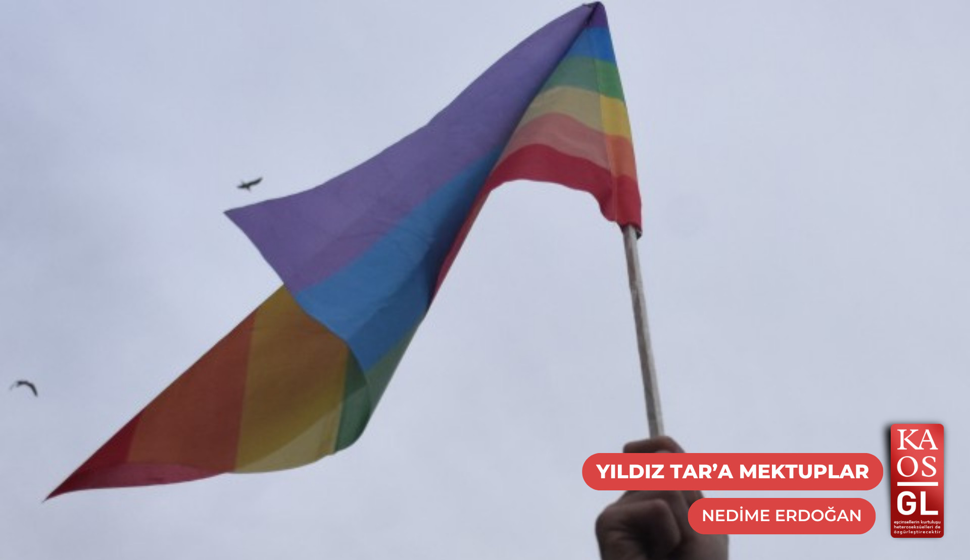 Yıldız Tar’a mektuplar: “Mücadelen, evlatlarımızın umut dolu yarınları için ışık oldu” Kaos GL - LGBTİ+ Haber Portalı