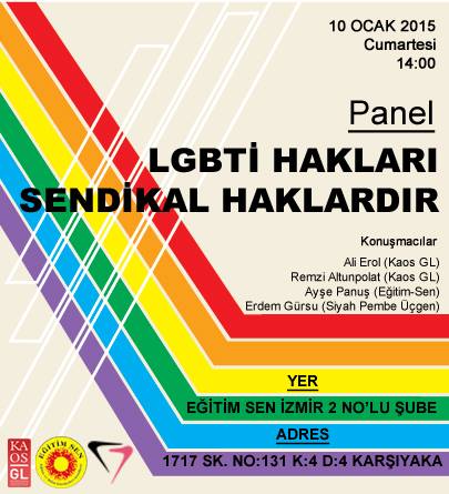 İzmir&rsquo;de &lsquo;LGBT hakları sendikal haklardır&rsquo; paneli yapılacak Kaos GL - LGBTİ+ Haber Portalı