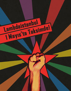 Lambdaistanbul 1 Mayıs&rsquo;ta Taksim&rsquo;de! Kaos GL - LGBTİ+ Haber Portalı