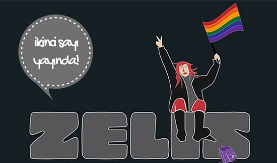 Lezbiyen Biseksüel Feministler&rsquo;in e-bülteni Zeliş&rsquo;in ikinci sayısı yayında! Kaos GL - LGBTİ+ Haber Portalı