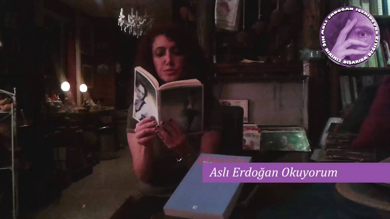 #AslıErdoğanOkuyorum kampanyasının ilk kayıtları yayında! Kaos GL - LGBTİ+ Haber Portalı