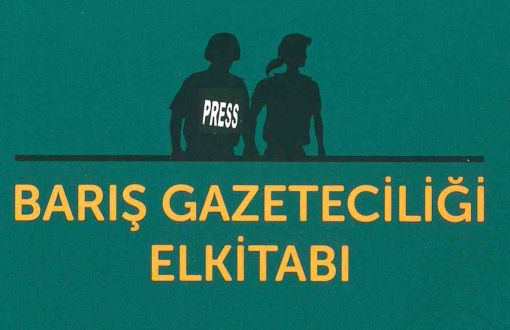 Barış Gazeteciliği Elkitabı çıktı Kaos GL - LGBTİ+ Haber Portalı