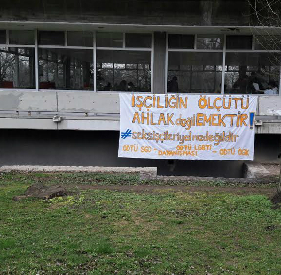 ODTÜ&rsquo;de 3 Mart: İşçiliğin ölçütü ahlak değil emektir! Kaos GL - LGBTİ+ Haber Portalı