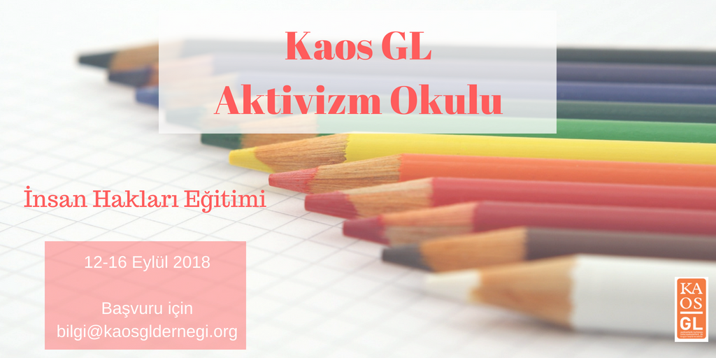 Kaos GL Aktivizm Okulu: Temel İnsan Hakları Eğitimi Kaos GL - LGBTİ+ Haber Portalı