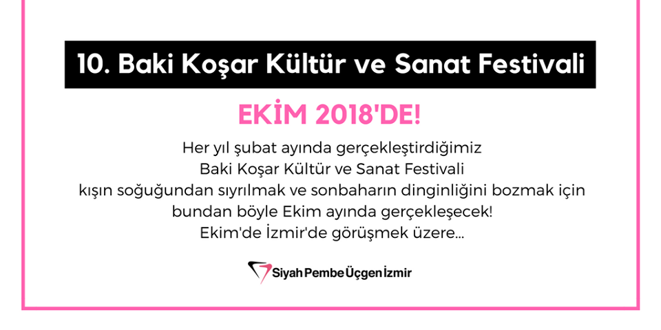 Baki Koşar Kültür ve Sanat Festivali artık güzü müjdeliyor! Kaos GL - LGBTİ+ Haber Portalı