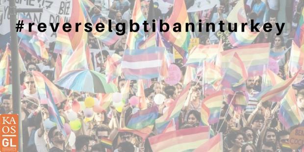 Chronology of LGBTI+ bans in Turkey Kaos GL - News Portal for LGBTI+