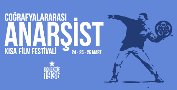 Coğrafyalararası Anarşist Kısa Film Festivali İzmir&rsquo;de! Kaos GL - LGBTİ+ Haber Portalı