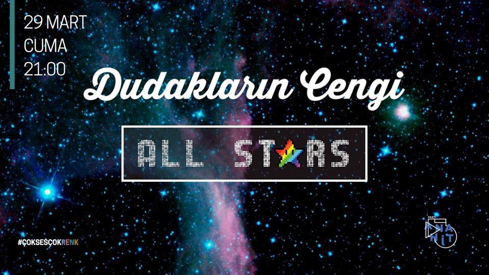 Dudakların Cengi: “All Stars” Kaos GL - LGBTİ+ Haber Portalı
