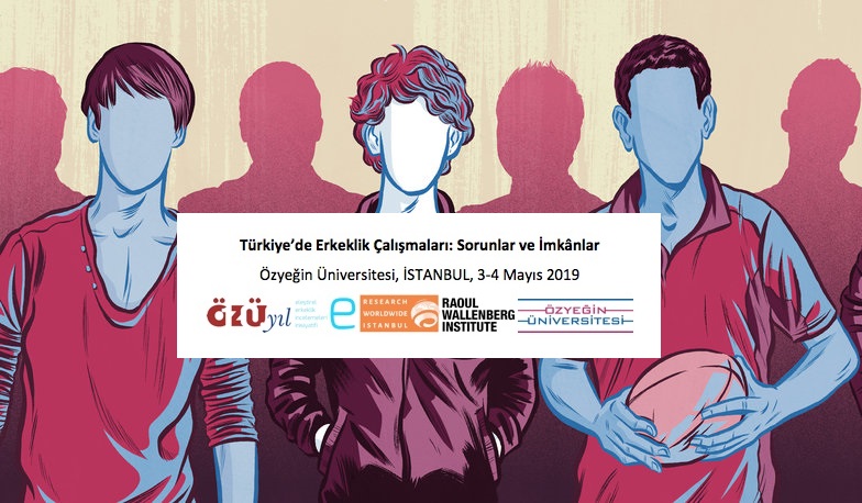 Türkiye’de Erkeklik Çalışmaları: Sorunlar ve İmkânlar Çalıştayı başvurularını bekliyor! Kaos GL - LGBTİ+ Haber Portalı