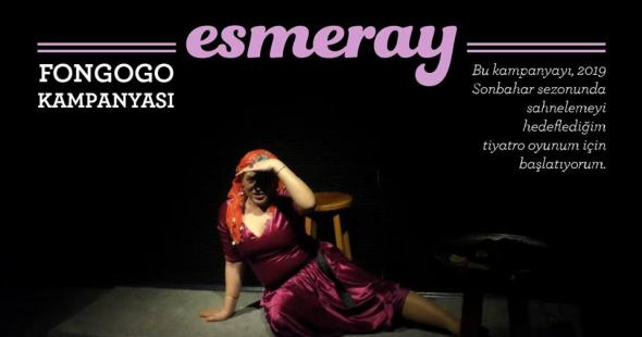 Esmeray’dan yeni oyunu için dayanışma çağrısı Kaos GL - LGBTİ+ Haber Portalı