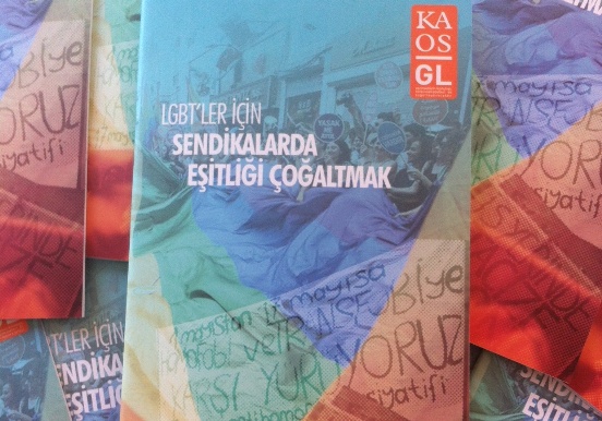 Kaos GL&rsquo;den Sendikalarda LGBT Eşitliği İçin Kitapçık Kaos GL - LGBTİ+ Haber Portalı