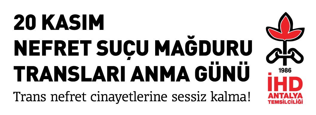 İHD Antalya: Nefret cinayetlerine sessiz kalma! Kaos GL - LGBTİ+ Haber Portalı