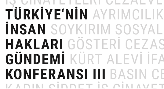Türkiye&rsquo;nin İnsan Hakları Gündemi Konferansı başvuruları devam ediyor Kaos GL - LGBTİ+ Haber Portalı