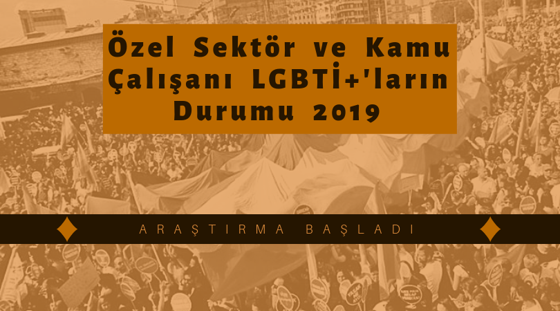 Özel Sektör ve Kamu Çalışanı LGBTİ+’ların Durumu 2019 Araştırması başladı! Kaos GL - LGBTİ+ Haber Portalı