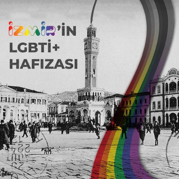 İzmir’in LGBTİ+ hafızası derleniyor Kaos GL - LGBTİ+ Haber Portalı
