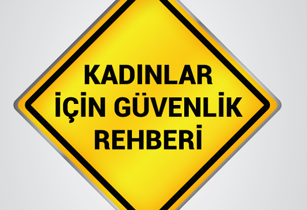 Ankara Feminist Kolektif&rsquo;ten kadınlar için güvenlik rehberi Kaos GL - LGBTİ+ Haber Portalı