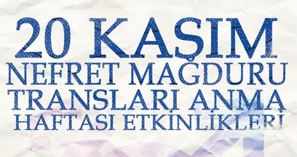 Ankara&rsquo;da 20 Kasım Nefret Suçu Mağduru Transları Anma etkinlikleri Kaos GL - LGBTİ+ Haber Portalı