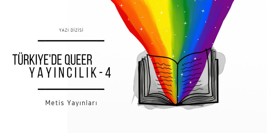 Türkiye’de queer yayıncılık: Metis anlatıyor Kaos GL - LGBTİ+ Haber Portalı
