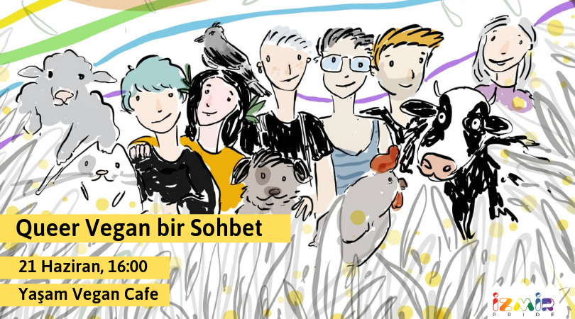 Queer Veganlık, 7. İzmir LGBTİ+ Onur Haftası’nda konuşulacak Kaos GL - LGBTİ+ Haber Portalı