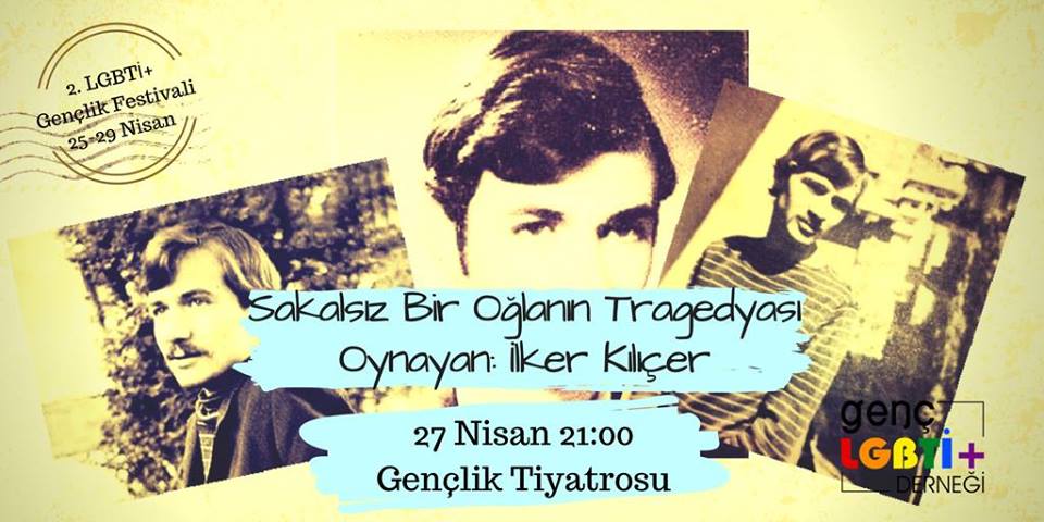 “Sakalsız Bir Oğlanın Tragedyası” 2. LGBTİ+ Gençlik Festivali’nde! Kaos GL - LGBTİ+ Haber Portalı