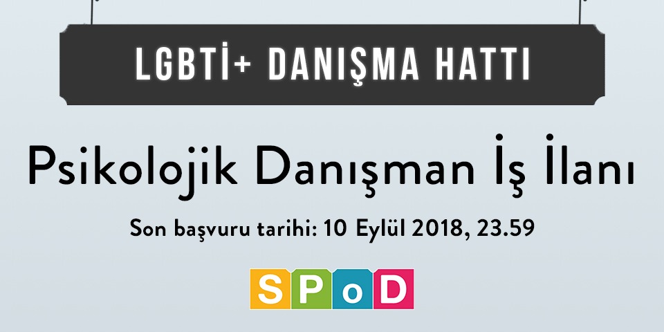 SPoD’dan danışma hattı için psikolojik danışman ilanı Kaos GL - LGBTİ+ Haber Portalı