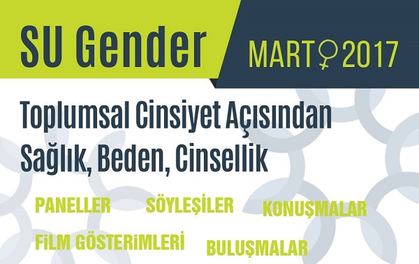 Sabancı Üniversitesi&rsquo;nde &lsquo;Toplumsal Cinsiyet Açısından Sağlık, Beden ve Cinsellik&rsquo; etkinlikleri Kaos GL - LGBTİ+ Haber Portalı