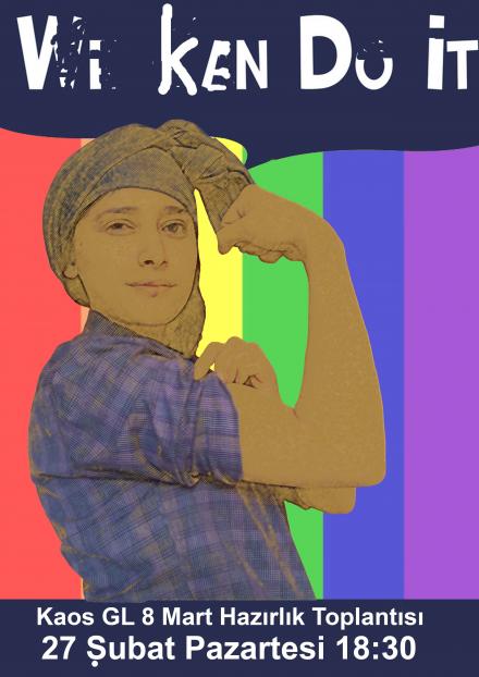 Kaos GL 8 Mart&rsquo;a Hazırlanıyor Kaos GL - LGBTİ+ Haber Portalı