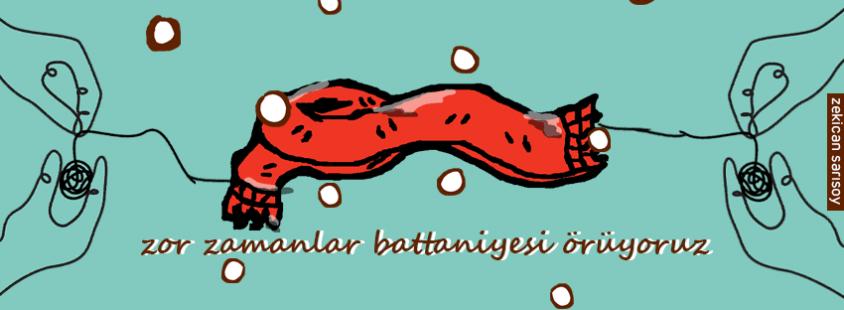 &lsquo;Zor Zamanlar Battaniyesi&rsquo; kötü günlerimizin üzerini örtecek Kaos GL - LGBTİ+ Haber Portalı